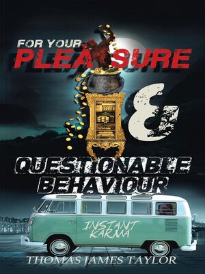 cover image of For Your Pleasure & Questionable Behaviour